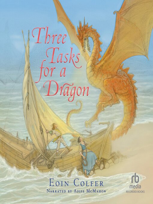 Title details for Three Tasks for a Dragon by Eoin Colfer - Wait list